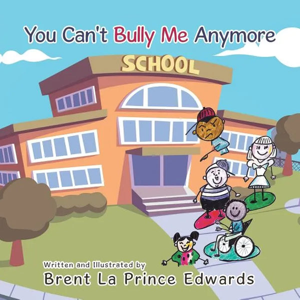 You Can't Bully Me Anymore - Paperback