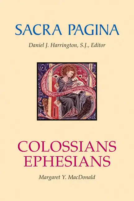 Sacra Pagina: Colossians and Ephesians: Volume 17 - Paperback