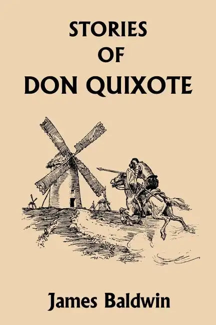 Stories of Don Quixote Written Anew for Children (Yesterday's Classics) - Paperback