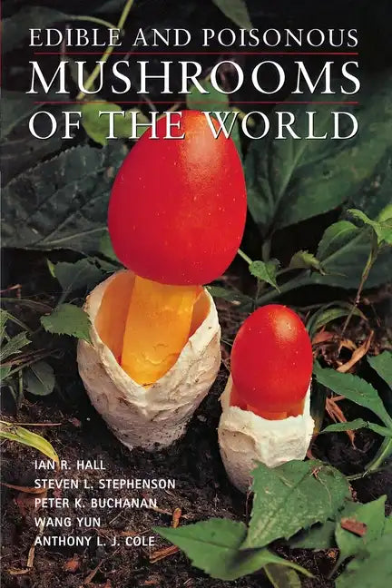 Edible and Poisonous Mushrooms of the World - Paperback