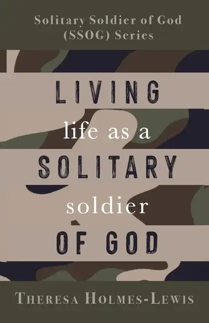 Living Life As a Solitary Soldier of God - Paperback