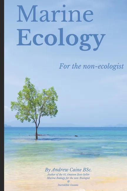 Marine Ecology for the Non-Ecologist - Paperback