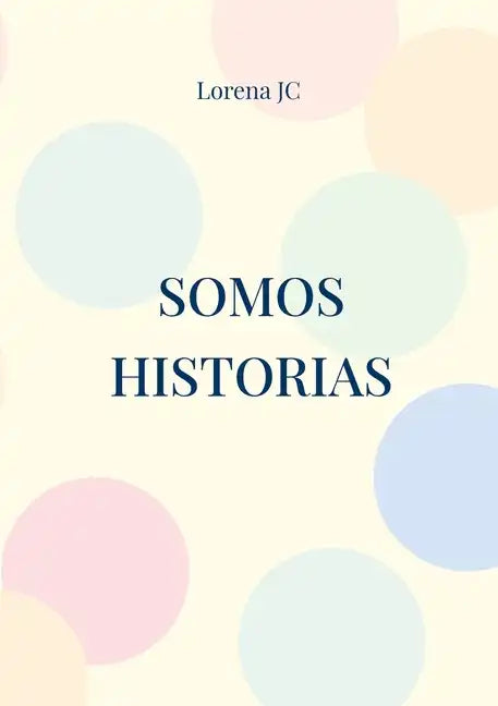 Somos historias - Paperback