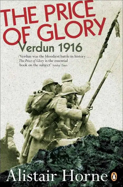 The Price of Glory: Verdun 1916; Revised Edition - Paperback