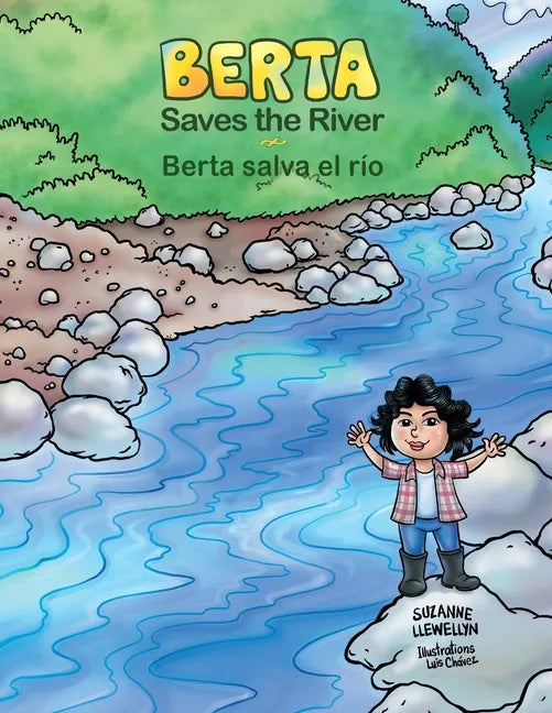 Berta Saves the River/Berta salva el río - Paperback