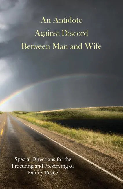 An Antidote Against Discord Between Man and Wife - Paperback