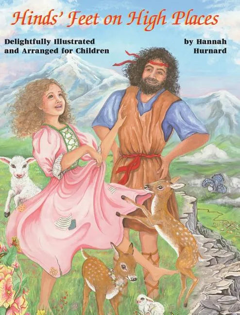 Hinds' Feet on High Places [Illustrated] - Hardcover