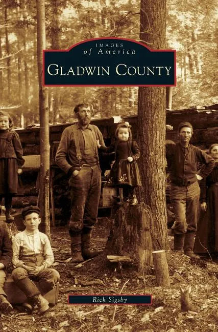 Gladwin County - Hardcover