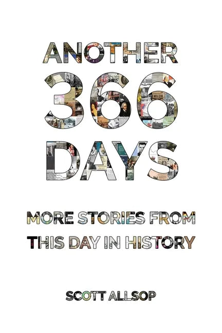 Another 366 Days: More Stories From This Day in History - Paperback