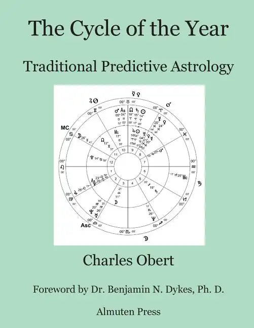The Cycle of the Year: Traditional Predictive Astrology - Paperback