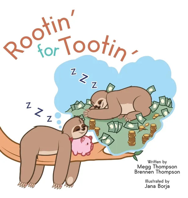 Rootin' for Tootin' - Hardcover