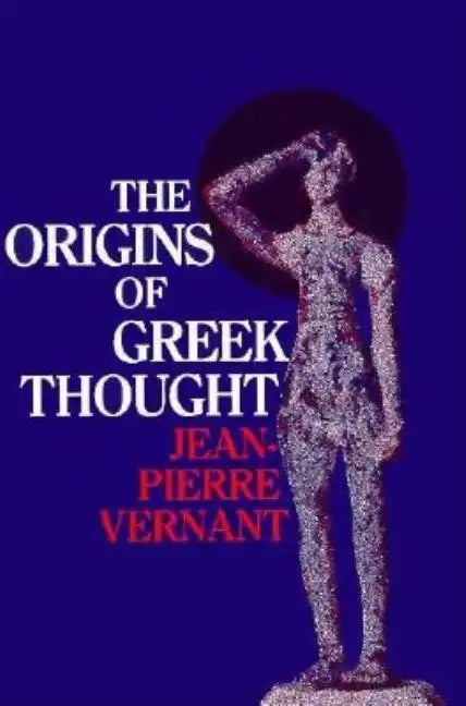 The Origins of Greek Thought - Paperback