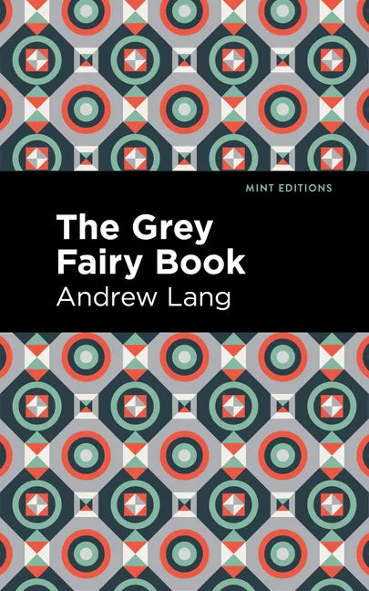 The Grey Fairy Book - Paperback