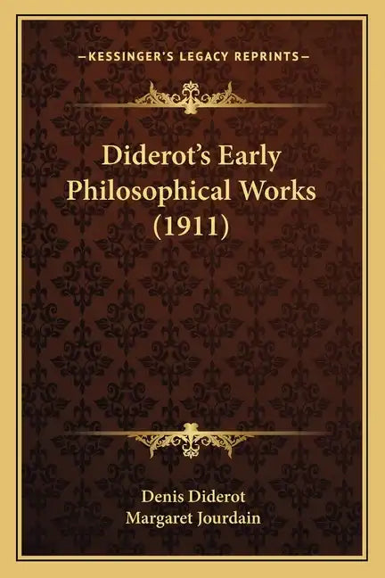 Diderot's Early Philosophical Works (1911) - Paperback