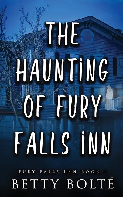The Haunting of Fury Falls Inn - Paperback