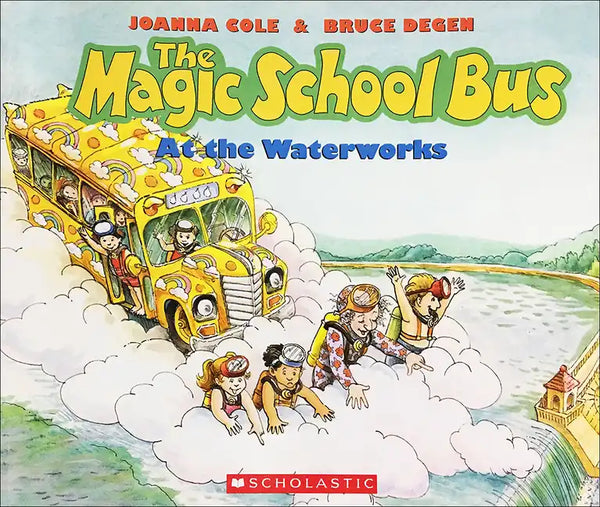 The Magic School Bus at the Waterworks - Hardcover