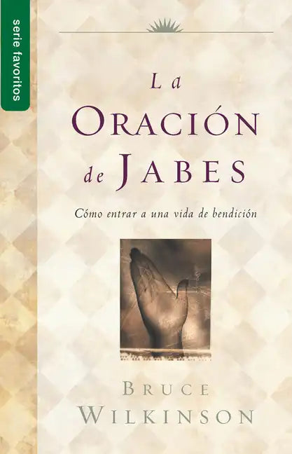 La Oración de Jabes - Serie Favoritos - Paperback