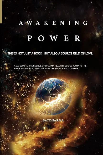 Awakening Power: The key to change the world -from global perspective to hyper universal perspective - Paperback