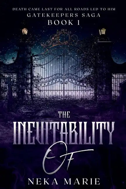 The Inevitability Of: Death's Gate - Paperback