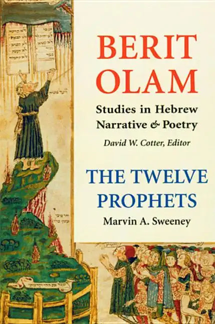 Berit Olam: The Twelve Prophets: Volume 2: Micah, Nahum, Habakkuk, Zephaniah, Haggai, Zechariah, Malachi Volume 2 - Hardcover