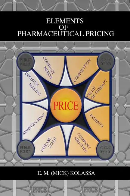 Elements of Pharmaceutical Pricing - Paperback