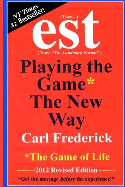 "est: Playing The Game* The New Way *The Game Of Life - Paperback
