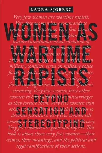 Women as Wartime Rapists: Beyond Sensation and Stereotyping - Paperback