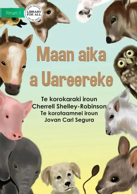 Baby Animals - Maan aika a Uareereke (Te Kiribati) - Paperback