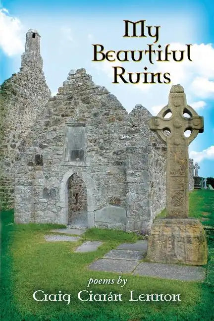 My Beautiful Ruins: Poems - Paperback