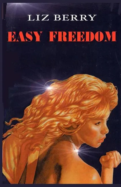 Easy Freedom - Paperback