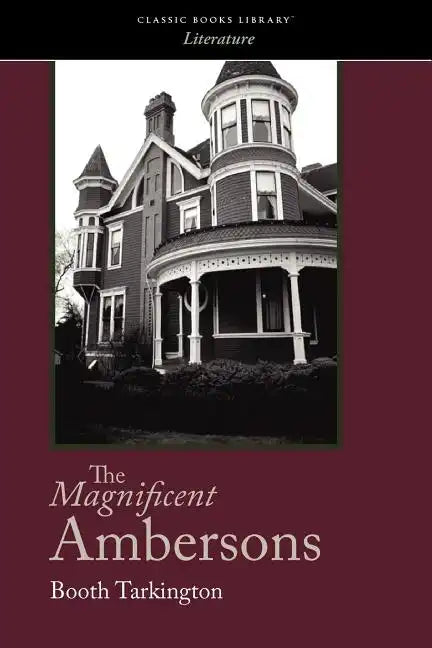 The Magnificent Ambersons - Paperback