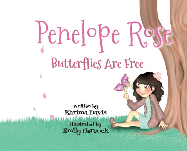 Penelope Rose - Butterflies Are Free - Hardcover