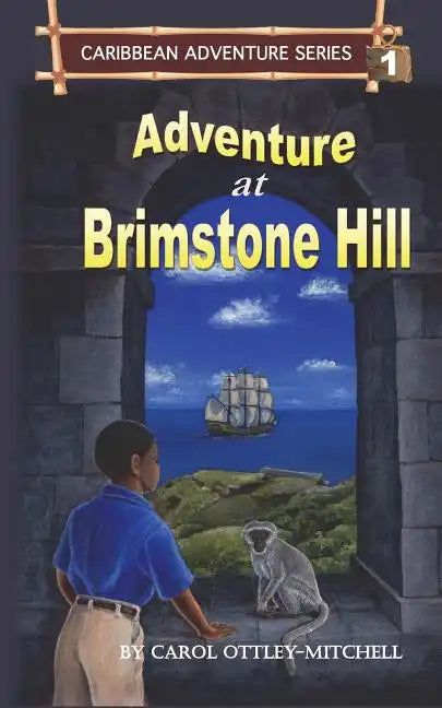 Adventure at Brimstone Hill: Caribbean Adventure Series Book 1 - Paperback