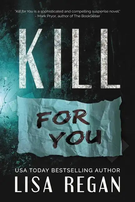 Kill For You - Paperback