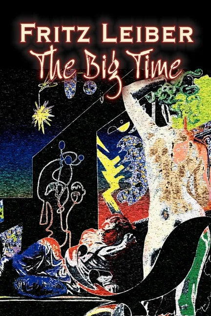 The Big Time by Fritz Leiber, Science Fiction, Fantasy - Paperback