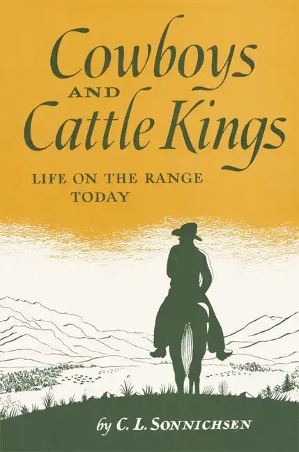 Cowboys and Cattle Kings: Life on the Range Today - Paperback