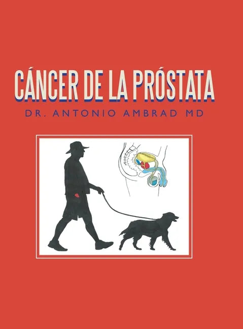 Cáncer De La Próstata - Hardcover