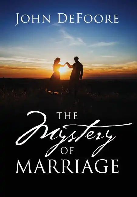 The Mystery of Marriage - Hardcover