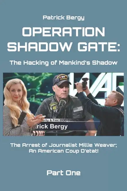Operation ShadowGate: The Hacking of Mankind's Shadow - Paperback