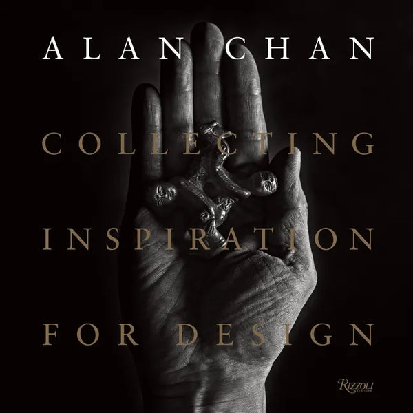 Alan Chan: Collecting Inspiration for Design - Hardcover