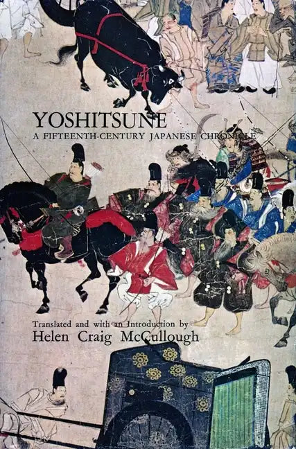Yoshitsune: A Fifteenth-Century Japanese Chronicle - Hardcover