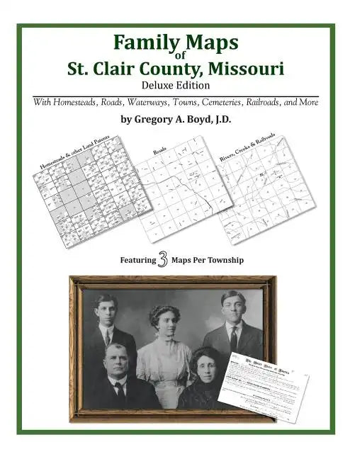 Family Maps of St. Clair County, Missouri - Paperback