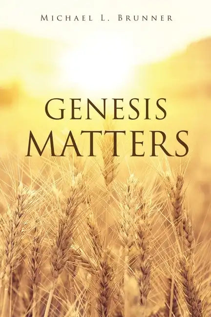 Genesis Matters - Paperback