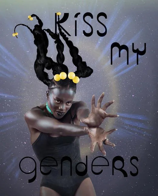 Kiss My Genders - Paperback