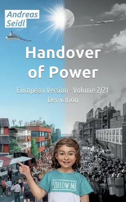 Handover of Power - Derivation: European Version - Volume 2/21 - Paperback