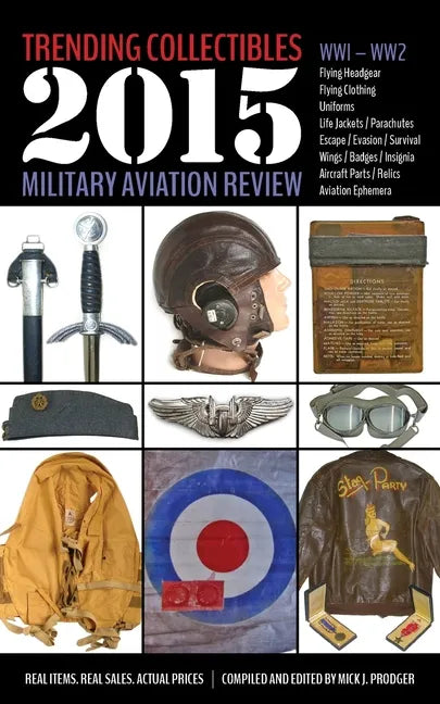 Trending Collectibles: 2015 Military Aviation Review-WW1 WW2 - Paperback