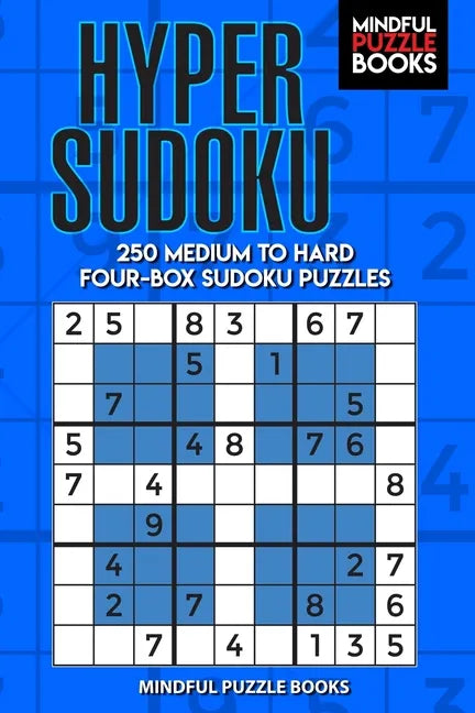 Hyper Sudoku: 250 Medium to Hard Four-Box Sudoku Puzzles - Paperback