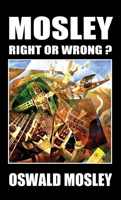 Mosley - Right or Wrong? - Hardcover