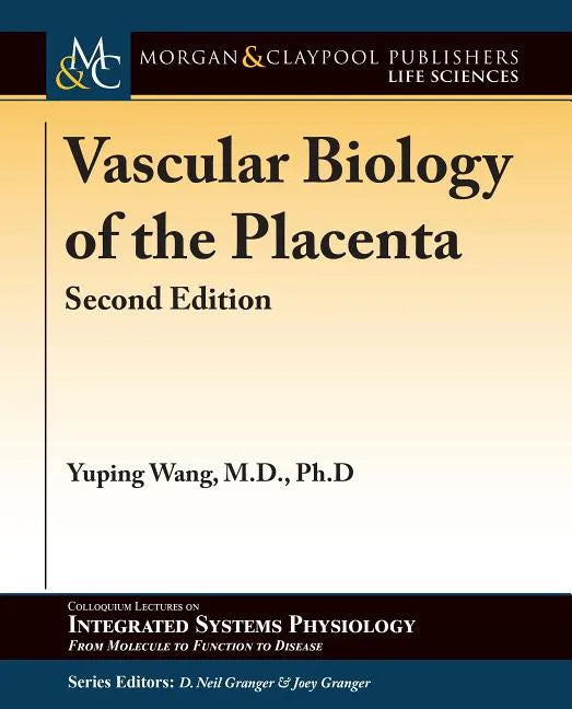 Vascular Biology of the Placenta: Second Edition - Paperback