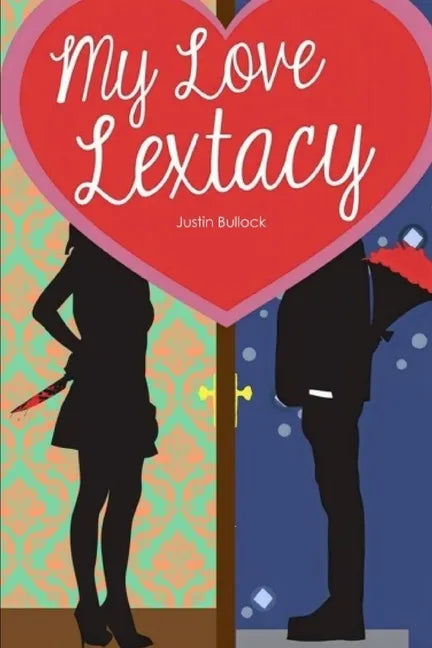 My Love Lextacy - Paperback